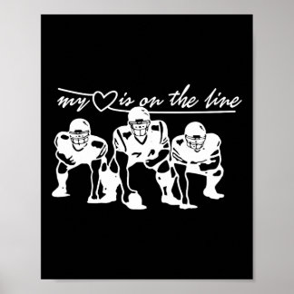 Football mijn hart ligt op de lijn aanvallend Line Poster
