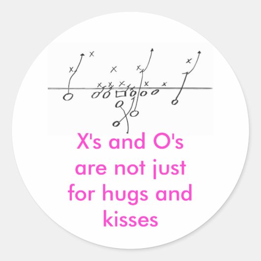 Football spelen, X's en O's zijn niet... - Geperso Ronde Sticker (Voorkant)