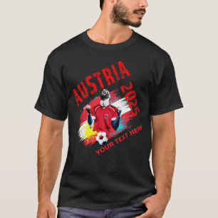 Football Voetbal Doel Viering Oostenrijk Vlag 2025 T-shirt