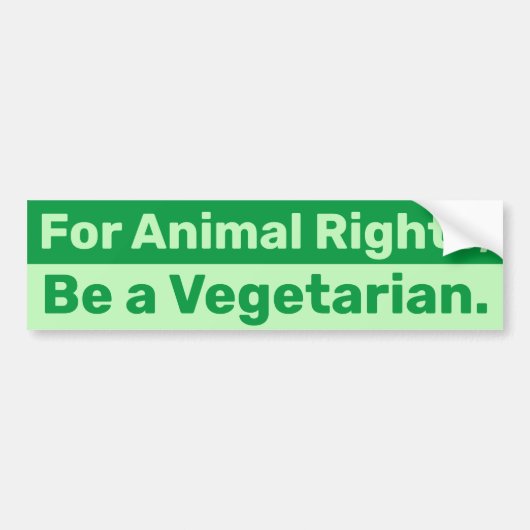 For Animal Rights Be a Vegetarian Bumpersticker (Voorkant)