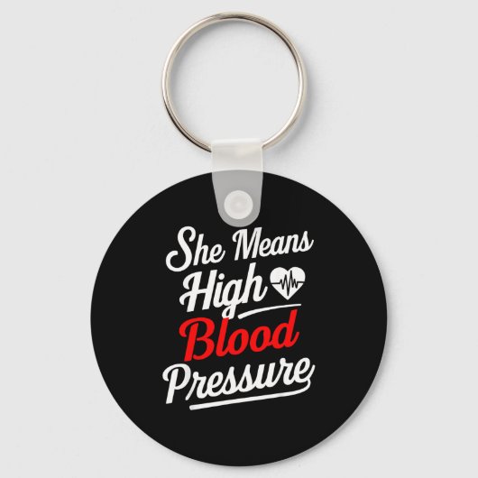 For Couples _ She Means High Blood Pressure _ Funn Sleutelhanger (Voorkant)