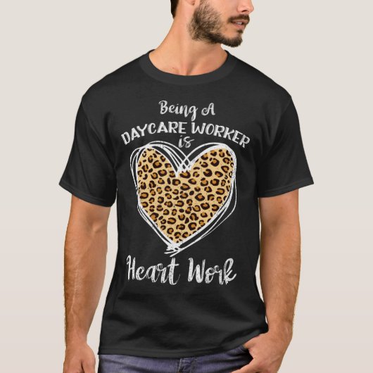For Daycare Worker Heart Work Leopard Plaid T-shirt (Voorkant)