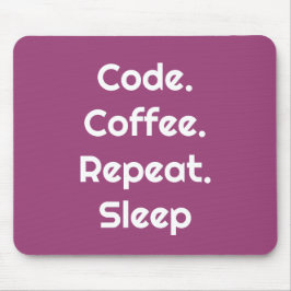 For Engineers – Code. Coffee. Sleep Mouse Pad Muismat