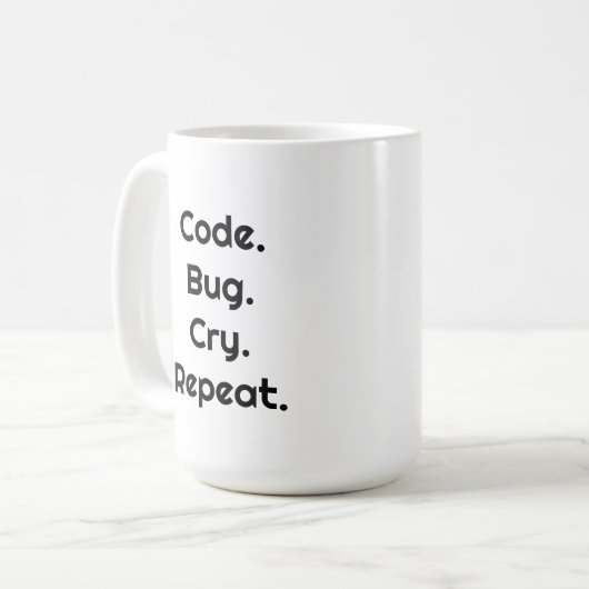 For Engineers & Developers – Code. Bug. Cry Mug (Devant gauche)