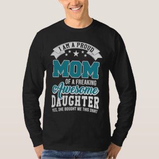 for Mom T-shirt