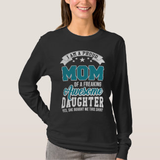 for Mom T-shirt