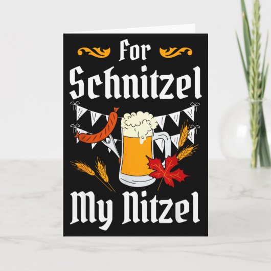 For Schnitzel My Nitzel Festival Beer German Kaart (Voorkant)