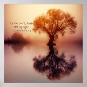 "For we Live by Faith" 2 Corinthians 5:7 geanoïnis Poster