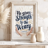 Force aux fatigués : Impression d'art Isaïe 40:29