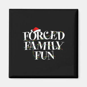 Forced Family Fun - Familie Kerstcadeau Magneet