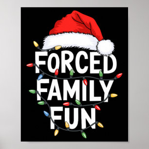 Forced Family Fun Mannen Vrouwen Kinder Kerst Pyja Poster