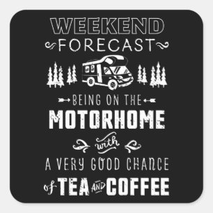 Forecast Motorhome met Tea en Coffee Vierkante Sticker