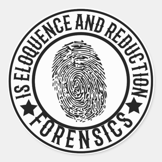 Forensics is eloquence and reduction ronde sticker (Voorkant)