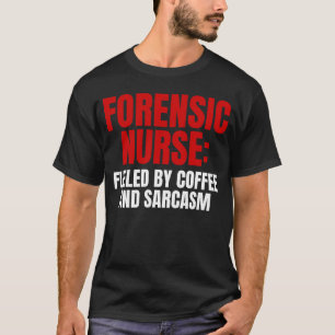 Forensisch verpleegster t-shirt
