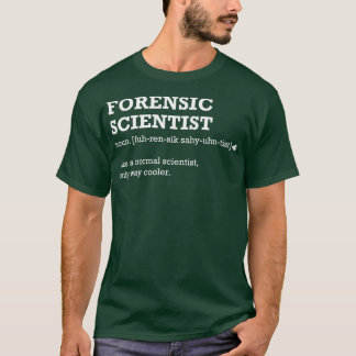 Forensisch wetenschapper Gift Idee voor forensisch T-shirt