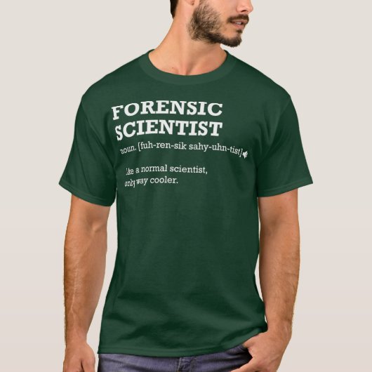Forensisch wetenschapper Gift Idee voor forensisch T-shirt (Voorkant)