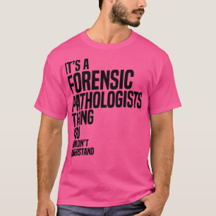 Forensische pathologen t-shirt