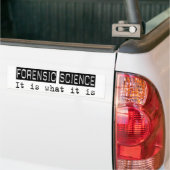 Forensische wetenschap bumpersticker (Op Truck)