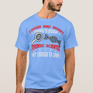 Forensische wetenschap Gift Forensic Science T-shirt