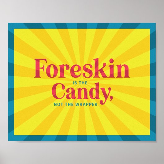 Foreskin Est Le Bonbon — Poster (Devant)