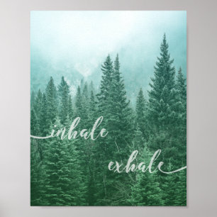 Forest Inhale Exhale Quote Motivatie Natuur art Poster