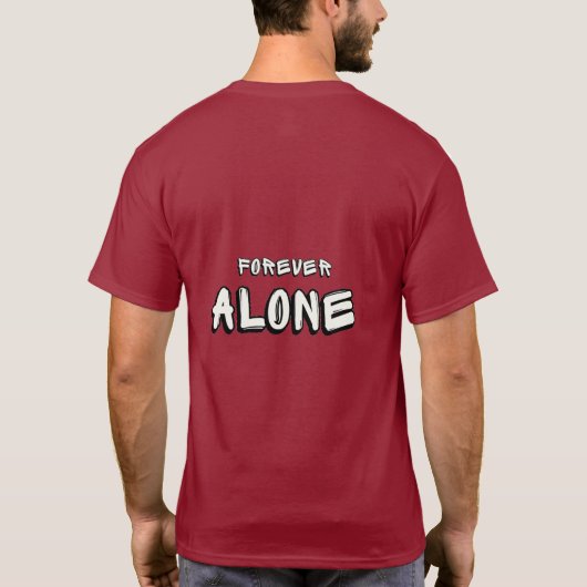 Forever Alone Adventure Awaits Basic Dark T-Shirt (Achterkant)