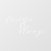 Forever & Always Elegant Script Wedding Raamsticker (Vel)