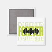 Forever Batman Typografie Symbool Grafisch Magneet (Voorkant / Achterkant)
