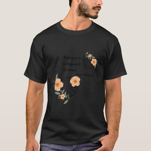 Forever bestaat uit Nows...Emily Dickinson Amer T-shirt (Voorkant)