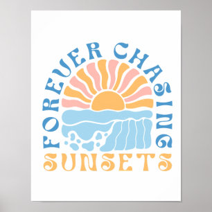 "Forever Chasing Zonsondergangen" Retro Sunset Bea Poster