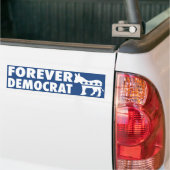 Forever Democraat Bumpersticker (Op Truck)