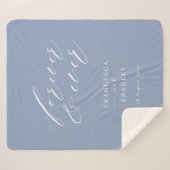 Forever & Ever Dusty Blue Calligraphy Wedding Gift Sherpa Deken (Voorkant (horizontaal))
