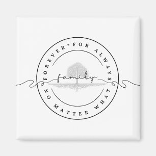 Forever Family Magnet Magneet