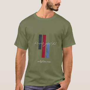 Forever Grateful T-Shirt Inspirerend & hartelijk