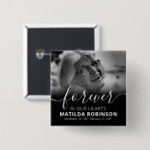 Forever in ons hart Foto Button begrafenis (Voorkant /achterkant)