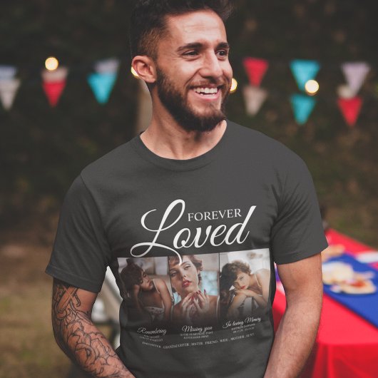 Forever Loved Memorial 3 Photo Memorial T-shirt