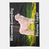 Forever Loyal Maremma Theedoek (Verticaal)