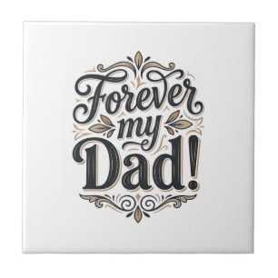 Forever My Dad Vintage Lettering Shirt Design_1 Tegeltje