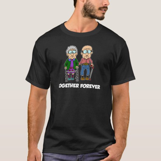 Forever Old Couple Funny Cartoon ON DARK T-shirt (Voorkant)
