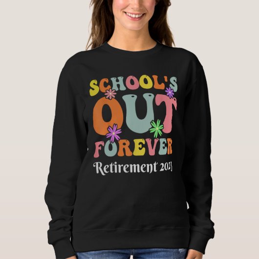 Forever Retirement Teacher Gift Retirement 2023 Trui (Voorkant)