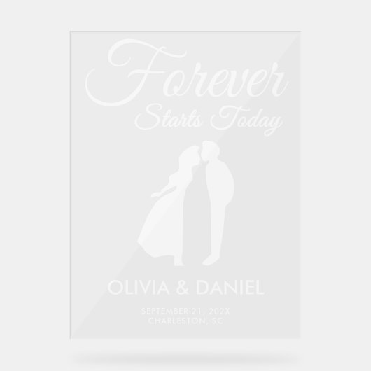 Forever start vandaag bruiloft welkom acryl bord (Voorkant)