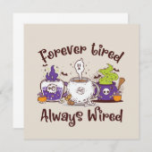 Forever Tired, Always Wired – Koffieliefhebber Ont (Voorkant / Achterkant)