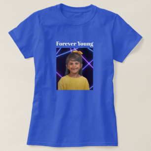 Forever Young foto Fun T-shirt
