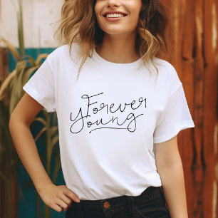 Forever Young T-shirt