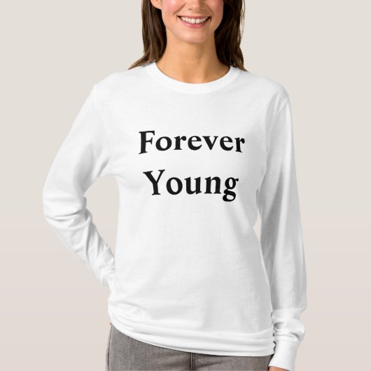 Forever Young T-shirt (Voorkant)