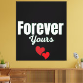Forever Yours Canvas Afdruk (Insitu (Woonkamer))