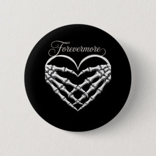 Forevermore Skeleton Hands Heart Gothic Romance Ronde Button 5,7 Cm
