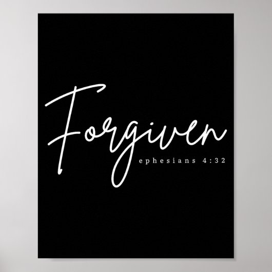 Forgiven Ephesians 4_32 Bible Verse Christian Poster (Voorkant)
