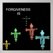 FORGIVENESS IS JESUS CHRIST POSTER (Voorkant)