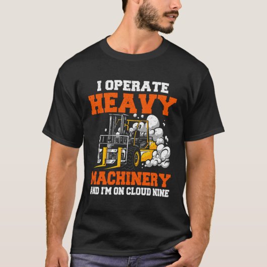 Forklift Driver Certified Forklift Operator T-shirt (Voorkant)